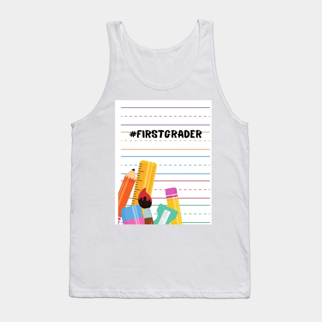 First Day of School  First Grader Tank Top by My Word Art